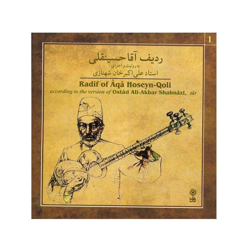 Radif van Aqa Hoseyn Qoli – Ali Akbar Shahnazi – Album