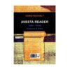 Avesta Lezer: Teksten, Notities, Glossarium & Index door Hans Reichelt (Perzisch)