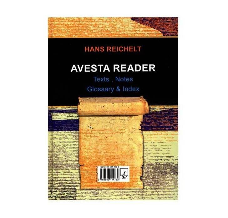 Avesta Lezer: Teksten, Notities, Glossarium & Index door Hans Reichelt (Perzisch)